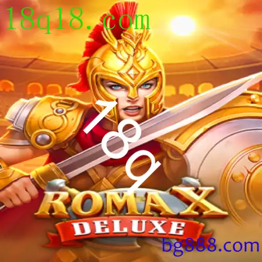RomaXDeluxe